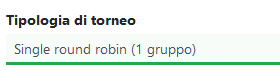 Scegli “Round robin singolo (1 gruppo)”